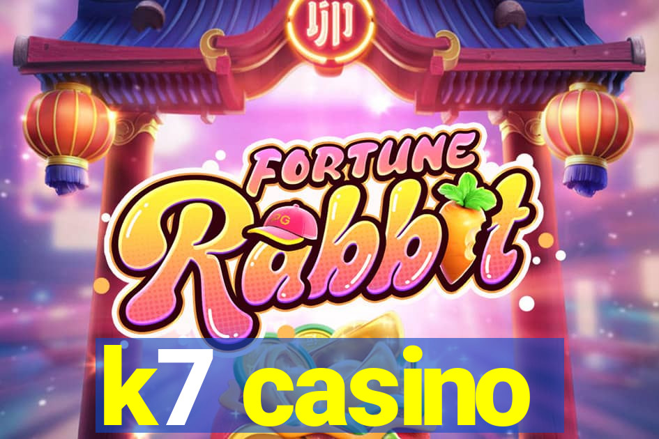 k7 casino